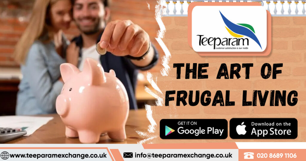The Art of Frugal Living - Teeparam Exchange Blog