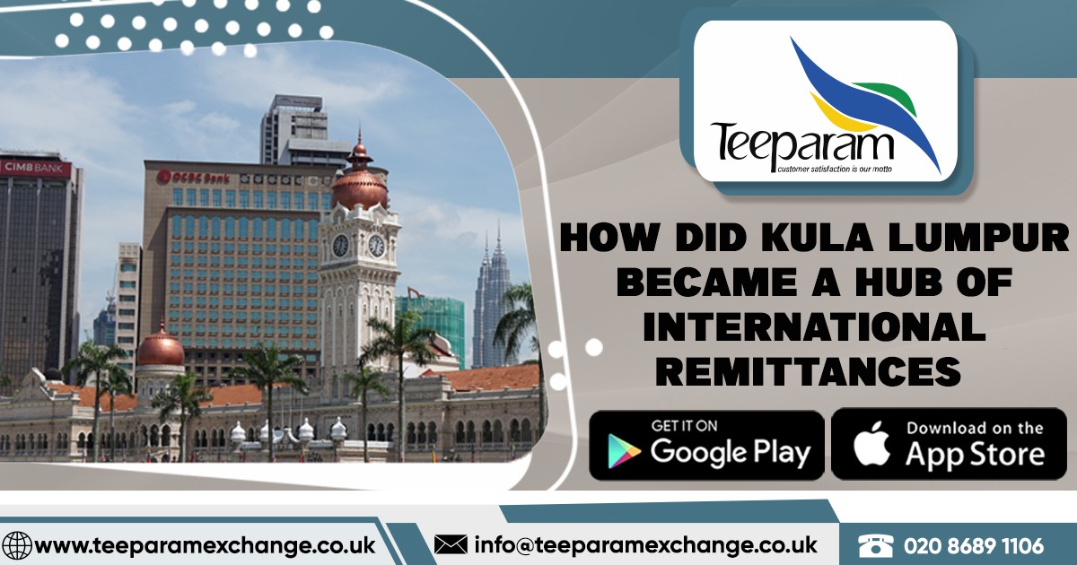 how-did-kula-lumpur-became-hub-of-remittances
