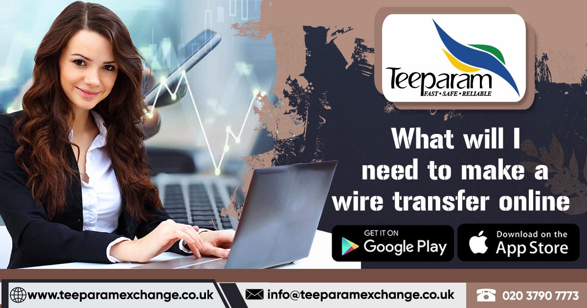 what you need to make wire transfer?